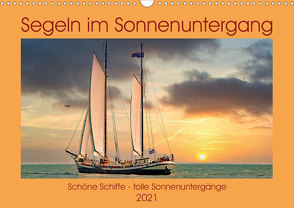 Segeln im Sonnenuntergang (Wandkalender 2021 DIN A3 quer) von N.,  N.