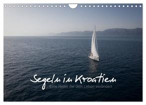 Segeln in Kroatien (Wandkalender 2024 DIN A4 quer), CALVENDO Monatskalender von Becker,  Roman