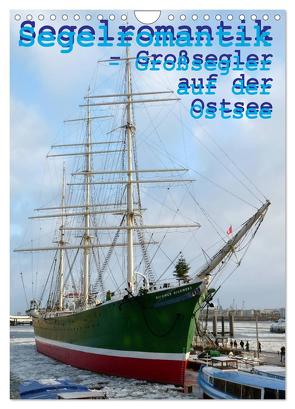Segelromantik – Großsegler auf der Ostsee (Wandkalender 2024 DIN A4 hoch), CALVENDO Monatskalender von Stoerti-md,  Stoerti-md