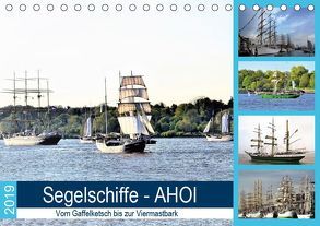 Segelschiffe – AHOI. Vom Gaffelketsch bis zur Viermastbark (Tischkalender 2019 DIN A5 quer) von Klünder,  Günther