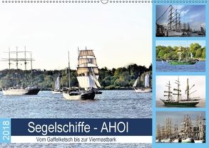 Segelschiffe – AHOI. Vom Gaffelketsch bis zur Viermastbark (Wandkalender 2018 DIN A2 quer) von Klünder,  Günther