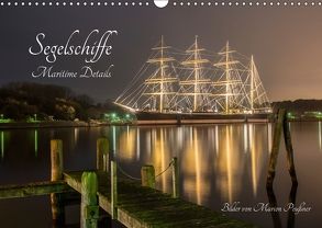 Segelschiffe – Maritime Details (Wandkalender 2018 DIN A3 quer) von Peußner,  Marion