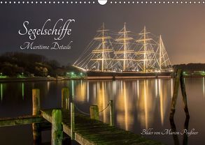 Segelschiffe – Maritime Details (Wandkalender 2019 DIN A3 quer) von Peußner,  Marion