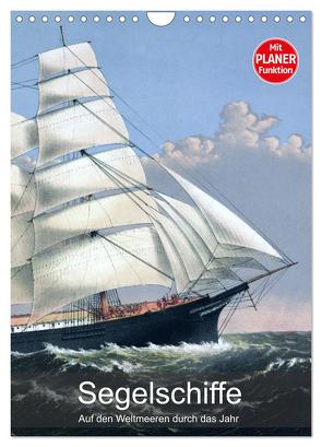Segelschiffe – mit Planerfunktion (Wandkalender 2024 DIN A4 hoch), CALVENDO Monatskalender von Reek,  Babette