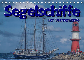 Segelschiffe vor Warnemünde (Tischkalender 2022 DIN A5 quer) von Morgenroth (petmo),  Peter