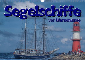 Segelschiffe vor Warnemünde (Wandkalender 2022 DIN A3 quer) von Morgenroth (petmo),  Peter