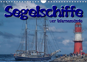 Segelschiffe vor Warnemünde (Wandkalender 2022 DIN A4 quer) von Morgenroth (petmo),  Peter