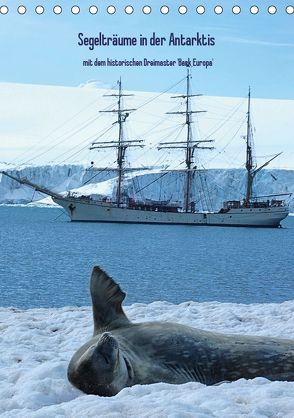 Segelträume in der Antarktis (Tischkalender 2019 DIN A5 hoch) von Skrypzak,  Rolf