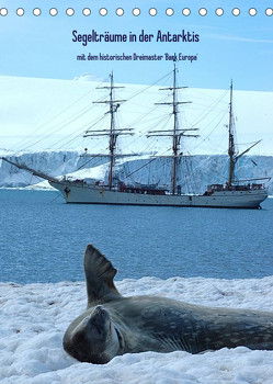 Segelträume in der Antarktis (Tischkalender 2023 DIN A5 hoch) von Skrypzak,  Rolf