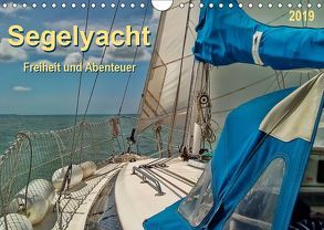 Segelyacht – Freiheit und Abenteuer (Wandkalender 2019 DIN A4 quer) von Roder,  Peter