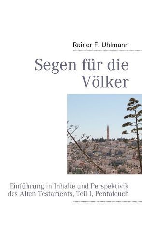 Segen für die Völker von Uhlmann,  Rainer