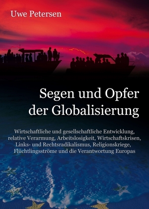 Segen und Opfer der Globalisierung von Petersen,  Uwe