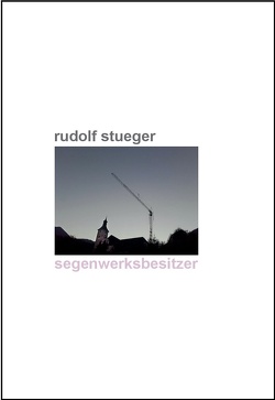 Segenwerksbesitzer von Stueger,  Rudolf