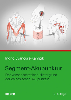 Segment-Akupunktur von Wancura-Kampik,  Ingrid