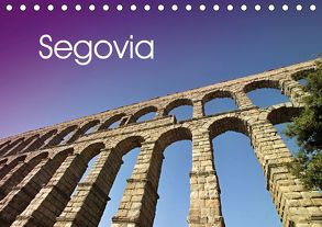 Segovia (Tischkalender 2020 DIN A5 quer) von 2015 by Atlantismedia,  (c)