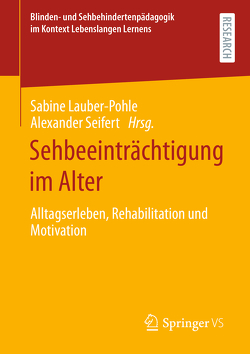 Sehbeeinträchtigung im Alter von Lauber-Pohle,  Sabine, Seifert,  Alexander