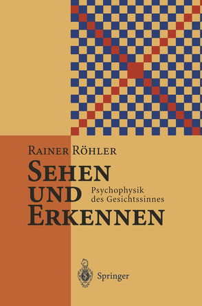 Sehen und Erkennen von Röhler,  Rainer