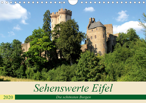 Sehenswerte Eifel – Die schönsten Burgen (Wandkalender 2020 DIN A4 quer) von Klatt,  Arno