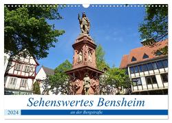 Sehenswertes Bensheim an der Bergstraße (Wandkalender 2024 DIN A3 quer), CALVENDO Monatskalender von Andersen,  Ilona