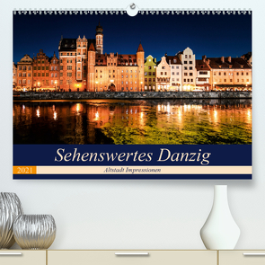 Sehenswertes Danzig (Premium, hochwertiger DIN A2 Wandkalender 2021, Kunstdruck in Hochglanz) von Steiner und Matthias Konrad,  Carmen
