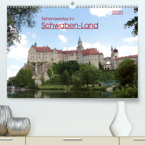 Sehenswertes im Schwaben-Land (Premium, hochwertiger DIN A2 Wandkalender 2020, Kunstdruck in Hochglanz) von Keller,  Angelika