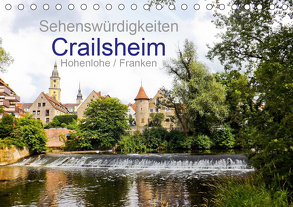 Sehenswürdigkeiten Crailsheim Hohenlohe / Franken (Tischkalender 2020 DIN A5 quer) von Sigwarth,  Karin