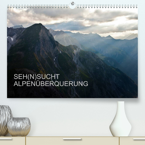 SEH(N)SUCHT ALPENÜBERQUERUNG (Premium, hochwertiger DIN A2 Wandkalender 2023, Kunstdruck in Hochglanz) von Matthias,  Sebastian
