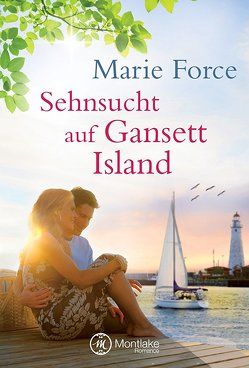 Sehnsucht auf Gansett Island von Force,  Marie, Rodriguez,  Christina