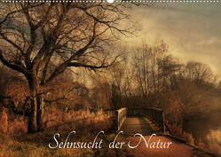 Sehnsucht der Natur (Wandkalender 2023 DIN A2 quer) von RavenArt