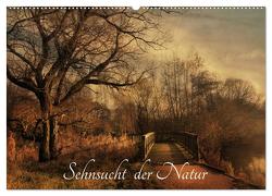 Sehnsucht der Natur (Wandkalender 2024 DIN A2 quer), CALVENDO Monatskalender von RavenArt,  RavenArt