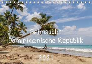 Sehnsucht Dominikanische Republik 2021 (Tischkalender 2021 DIN A5 quer) von al Norte,  Jamao, Bleck,  Nicole