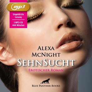 SehnSucht | Erotischer Roman MP3CD von McNight,  Alexa, Winter,  Eni