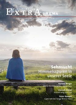 Sehnsucht. Himmelsspuren in unserer Seele von Bauerochse,  Lothar, Berger,  Hannes, Glaser,  Hannah, Grün,  Anselm, Kemper,  Peter, Krumpen,  Angela, Meesmann,  Hartmut, Morgenroth,  Matthias, Schmid,  Wilhelm, von Lüpke,  Geseko, Weber,  Doris, Weede,  Friederike