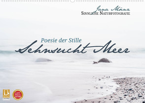 Sehnsucht Meer – Poesie der Stille (Wandkalender 2023 DIN A2 quer) von Mänz,  Jana