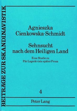 Sehnsucht nach dem Heiligen Land von Cienkowska-Schmidt,  Agnieszka