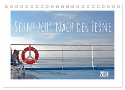 Sehnsucht nach der Ferne (Tischkalender 2024 DIN A5 quer), CALVENDO Monatskalender von Frank,  Brigitte