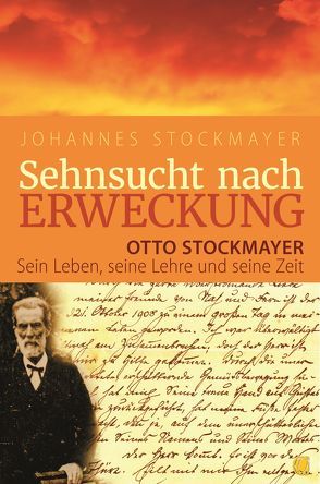 Sehnsucht nach Erweckung von Stockmayer,  Johannes