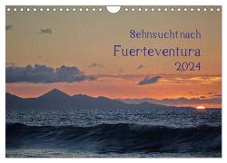 Sehnsucht nach Fuerteventura (Wandkalender 2024 DIN A4 quer), CALVENDO Monatskalender von Jordan,  Michael