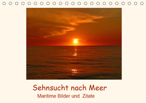 Sehnsucht nach Meer – Maritime Bilder und Zitate (Tischkalender 2019 DIN A5 quer) von Hess,  Andrea