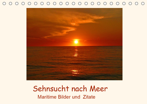 Sehnsucht nach Meer – Maritime Bilder und Zitate (Tischkalender 2020 DIN A5 quer) von Hess,  Andrea