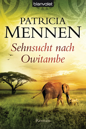 Sehnsucht nach Owitambe von Mennen,  Patricia