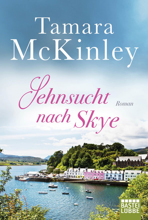 Sehnsucht nach Skye von Böckler,  Ariane, McKinley,  Tamara