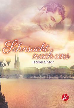 Sehnsucht nach uns von Shtar,  Isabel