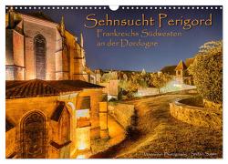Sehnsucht Perigord – Frankreichs Südwesten an der Dordogne (Wandkalender 2024 DIN A3 quer), CALVENDO Monatskalender von Sattler,  Stefan