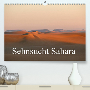Sehnsucht Sahara (Premium, hochwertiger DIN A2 Wandkalender 2024, Kunstdruck in Hochglanz) von Bormann,  Knut