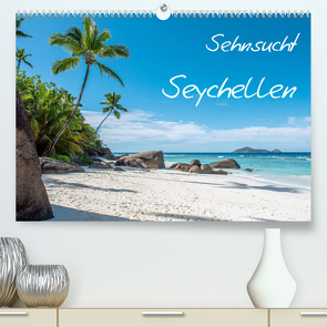 Sehnsucht Seychellen (Premium, hochwertiger DIN A2 Wandkalender 2023, Kunstdruck in Hochglanz) von Fielitz,  Uli