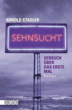 Sehnsucht von Stadler,  Arnold