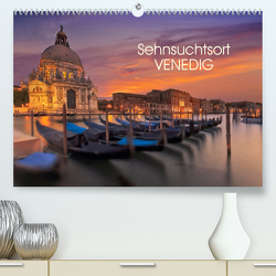 Sehnsuchtsort Venedig (Premium, hochwertiger DIN A2 Wandkalender 2023, Kunstdruck in Hochglanz) von Sitzwohl/Delfinophotography,  Bernhard