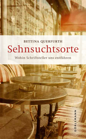 Sehnsuchtsorte von Querfurth,  Bettina