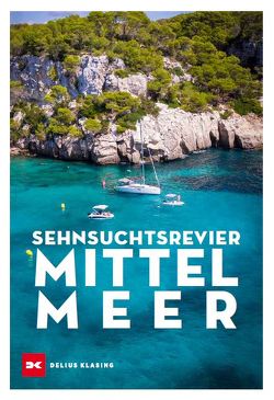 Sehnsuchtsrevier Mittelmeer von Meyer-Schilf,  Karolina